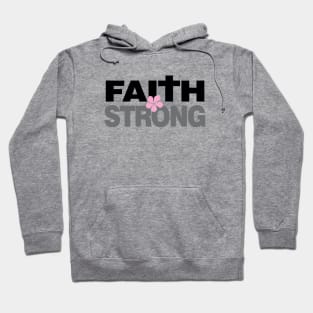 My Faith is Strong - Christian Design Hoodie